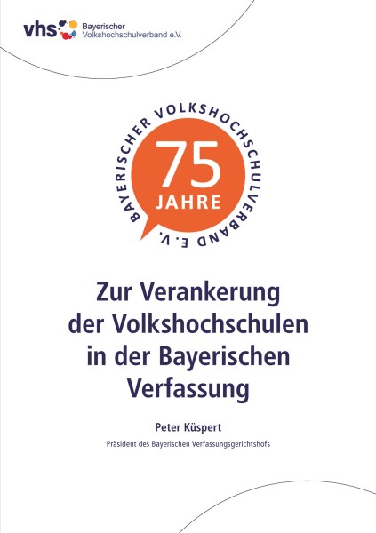 Publikation Zur Verankerung der Volkshochschulen in der Bayerischen Verfassung